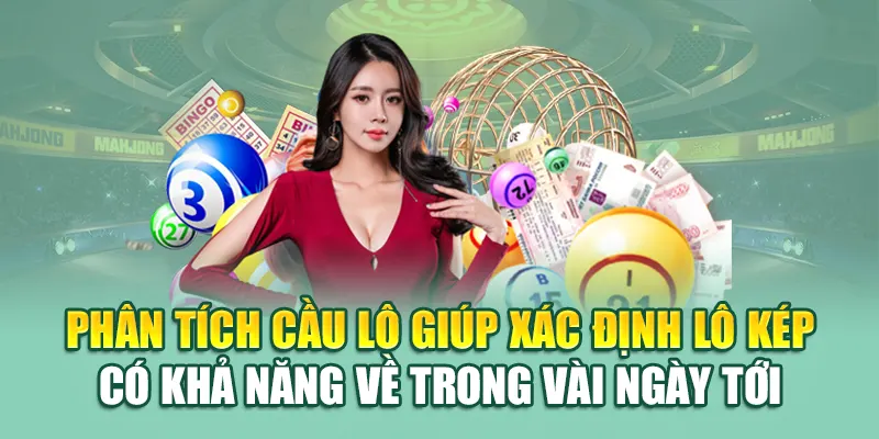 Phân tích cầu lô giúp xác định lô kép có khả năng về trong vài ngày tới