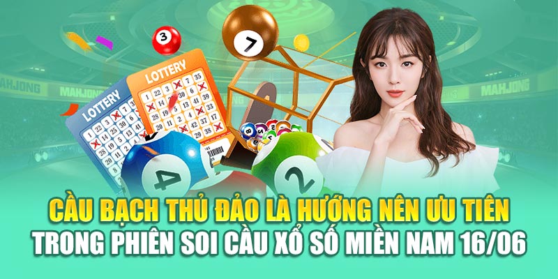 Cầu bạch thủ đảo là hướng nên ưu tiên trong phiên soi cầu xổ số miền Nam 16/06